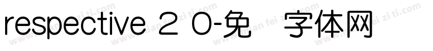 respective 2 0字体转换